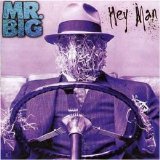 Mr. Big - Hey Man