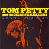 Tom Petty & The Heartbreakers - Runnin' Down A Dream