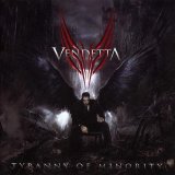 Vendetta - Tyranny Of Minority