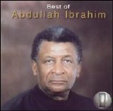 Abdullah Ibrahim - The Best of Abdullah Ibrahim