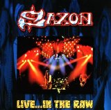 Saxon - Live...In The Raw