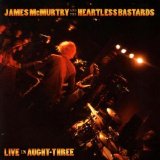 James McMurtry - Live In Aught Three