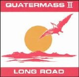 Quatermass II - Long Road