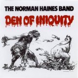 The Norman Haines Band - Den Of Iniquity