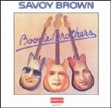 Savoy Brown - Boogie Brothers