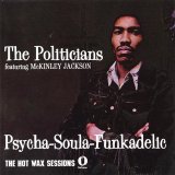 The Politicians - Psycha-Soula-Funkadelic ( 1971-72)