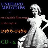 Various artists - Unheard Melodies from Rare British Film Music  1966 -1969