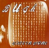 Bush - Sixteen Stone