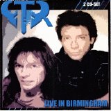 GTR - Live In Birmingham