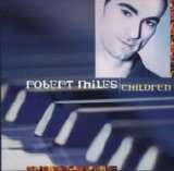 Robert Miles - Children