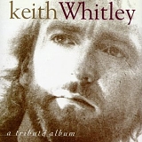 Various artists - Keith Whitley (A Tribute Album)