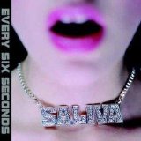 Saliva - Every Six Seconds