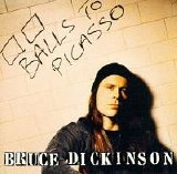 Bruce Dickinson - Balls To Picasso