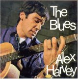 Harvey, Alex - The Blues