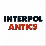 Interpol - Antics [Vinyl]