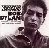 Bob Dylan - The Times They Are A-Changin'