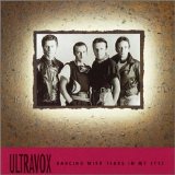 Ultravox - Dancing with Tears in My Eyes