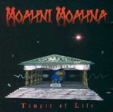 Moahni Moahna - Temple of Life