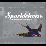 Sparklehorse - Good Morning Spider