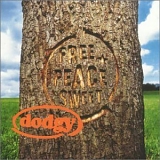 Dodgy - Free Peace Sweet