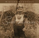 Richard Thompson - Sweet Warrior