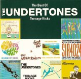 The Undertones - The Best Of: The Undertones Teenage Kicks