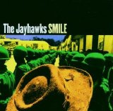 Jayhawks, The - Smile