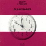 Blake Babies - Slow Learner