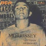 Morrissey - Southpaw Grammar