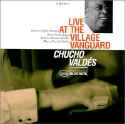 Chucho Valdés - Live at the Village Vanguard