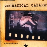 Mechanical Cabaret - Disbehave