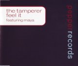 The Tamperer - Feel It (featuring Maya)