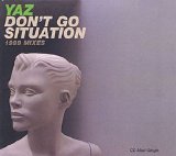 Yaz - Don't Go - Situation 1999 Mixes