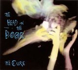 The Cure - The Head On The Door