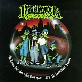 Infectious Grooves - The Plague That Makes Your Booty Move...It's The Infectious Grooves