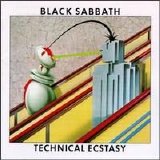 Black Sabbath - Technical Ecstasy