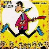 The Toy Dolls - Singles 83/84