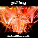 Motörhead - No Sleep 'til Hammersmith