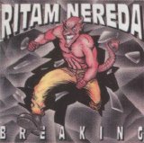 Ritam Nereda - Breaking