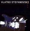 Vlatko Stefanovski - Trio