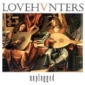 Love Hunters - Unplugged
