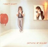 Robert Plant - Pictures At Eleven