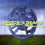 Spock's Beard - Skin