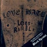 Love/Hate - Lets Rumble