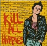 Sex Pistols - Kill All Hippies