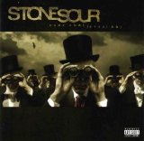 Stone Sour - Come What(Ever) May