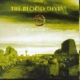 The Blood Divine - Rise Pantheon Dreams