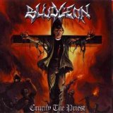 Bludgeon - Crusify The Priest