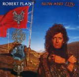 Robert Plant - Now And Zen