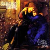 Autumn Tears - Love Poems For Dying Children... Act II: The Garden Of Crystalline Dreams